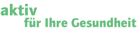 Aktiv f�r Ihre Gesundheit